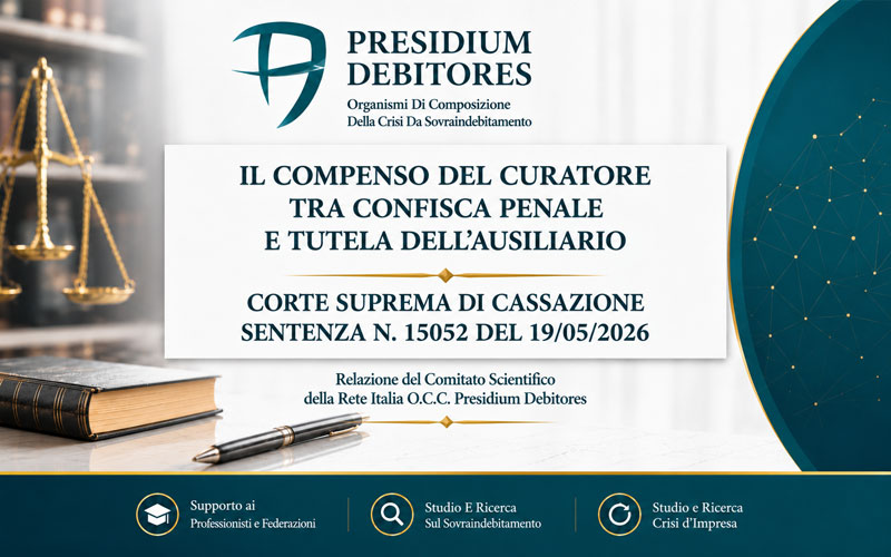 Il Compenso del Curatore tra Confisca Penale e Tutela dell'Ausiliario