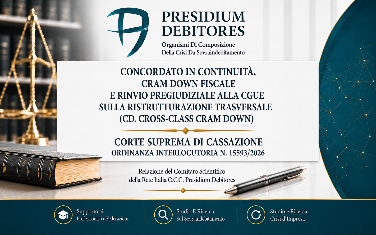 Cass., Sez. I civ., ord. int. n. 15593/2026 — Concordato in continuità, cram down fiscale e rinvio pregiudiziale alla CGUE sulla ristrutturazione trasversale (cd. cross-class cram down)