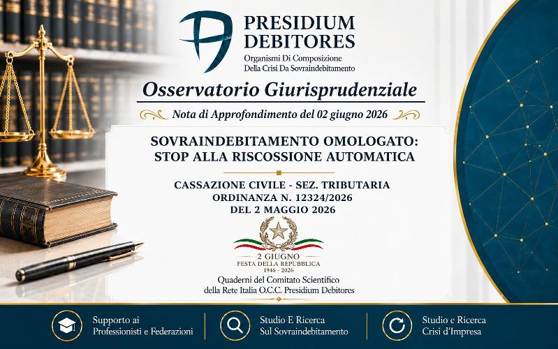 Sovraindebitamento omologato: la Cassazione ferma la riscossione automatica