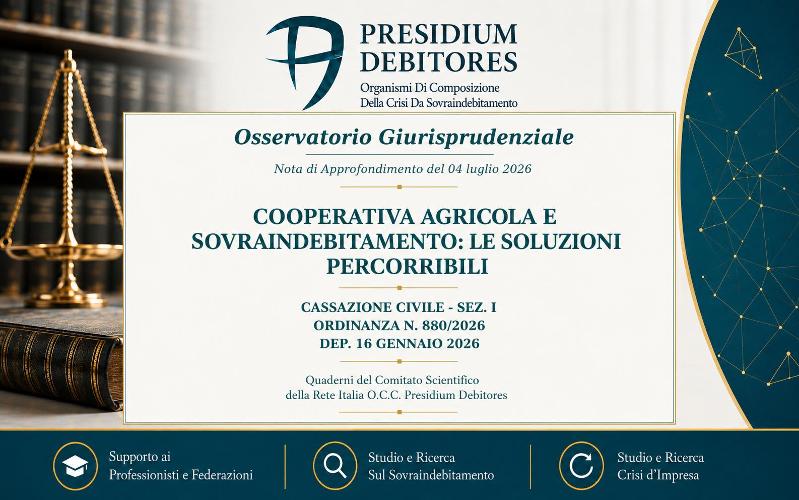 Cass. Civ., Sez. I, n. 880/2026 Cooperativa agricola e sovraindebitamento: limiti di accesso alle procedure